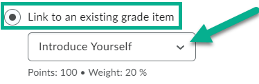 Image of the Link to An Existing Grade item option selected with a drop down selector underneath of it to choose a grade item. 