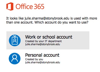 office 365 prompt to choose work/school account or personal account. Work or School account is selected