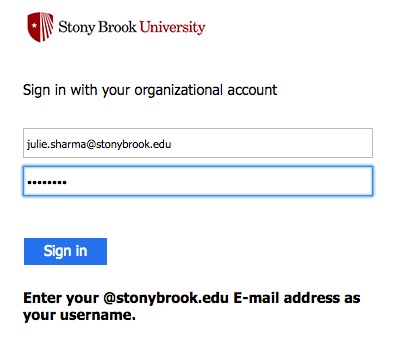 stony brook university sign in with julie.sharma@stonybrook.edu as username and netID password as password. Sign in button below