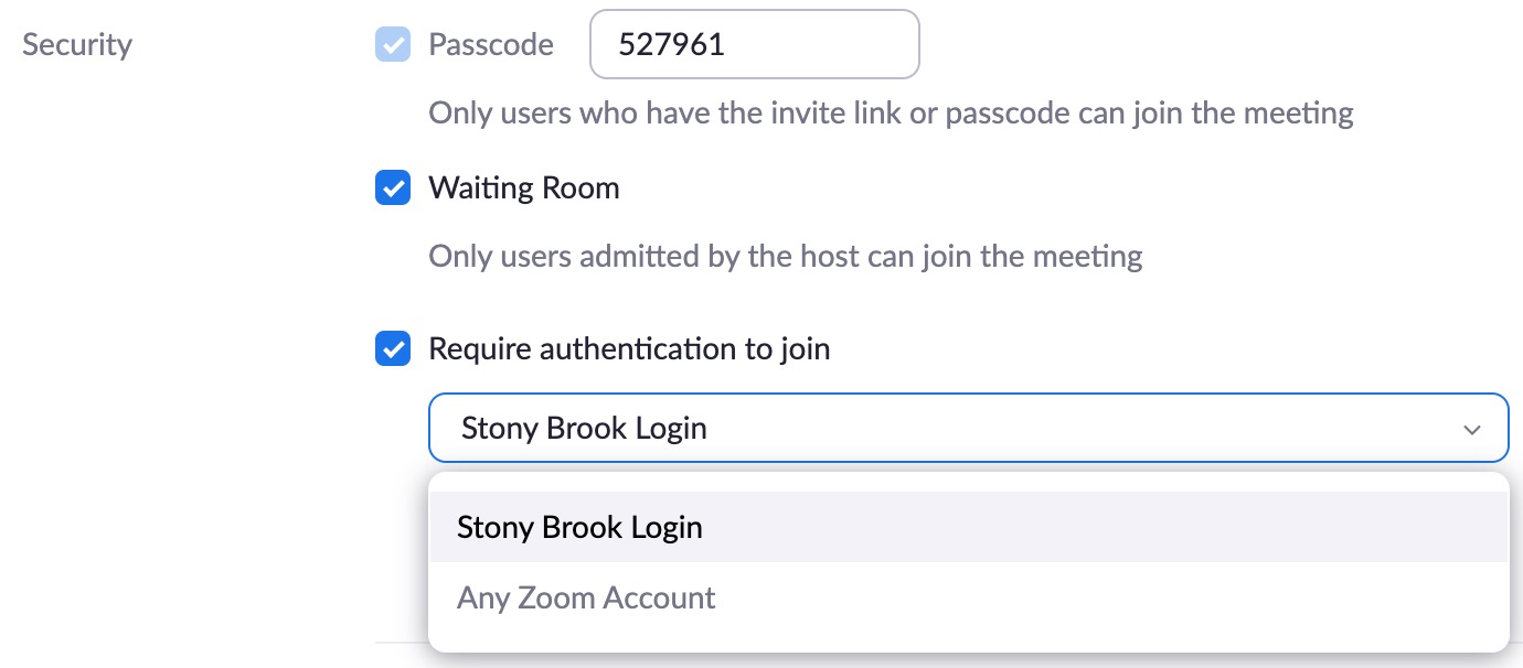 meeting security settings with authentication required and the options 1) stony brook and 2) zoom account