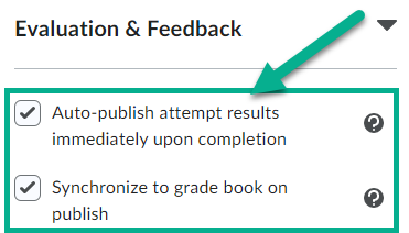 Image of the synchronize to grade book on publish option and Auto-publish attempt results immediately upon completion option enabled