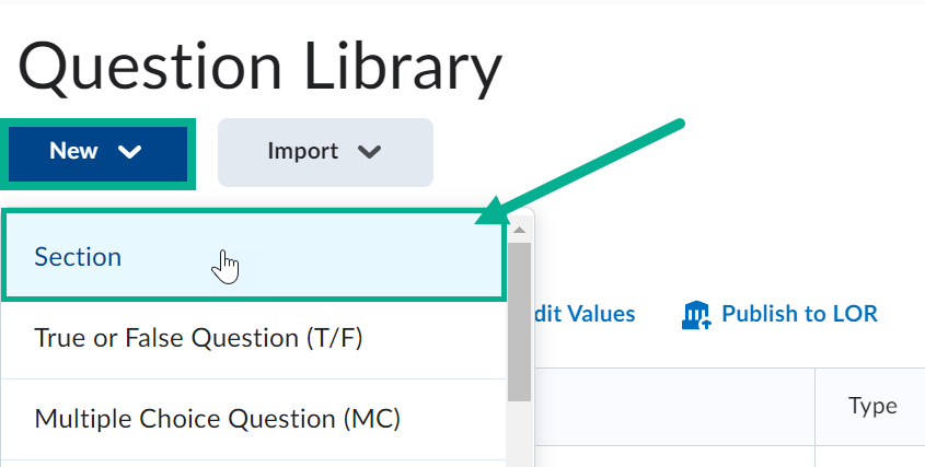 Image of the new button in the question library highlighting the section option