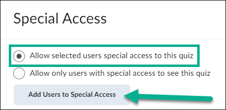 Image of the special access pop up menu with the option titled "Allow selected users special access to this quiz" highlighted