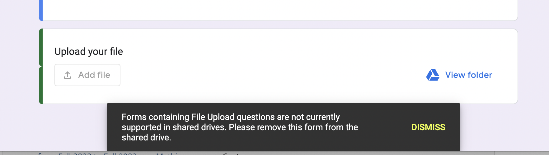 message that file upload questions can't be in Shared Drive