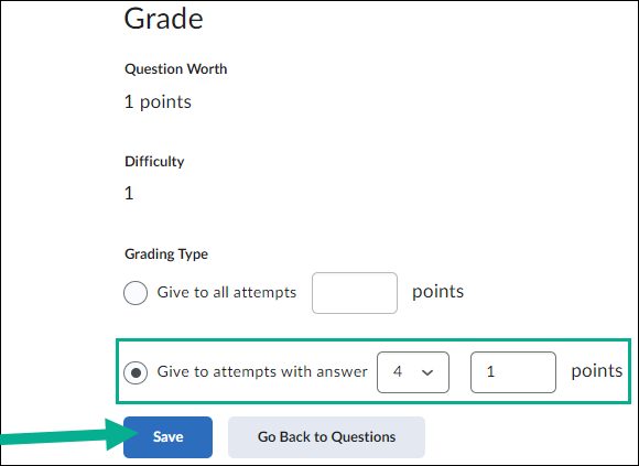 Image of the option "Give to attempts with answer" selected, and those who chose answer 4 are set to receive 1 point. The save option is also highlighted to finish all changes. 