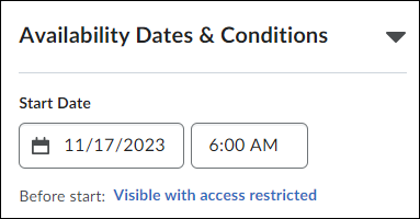 Image of a start time and time entered in the availability dates and conditions section