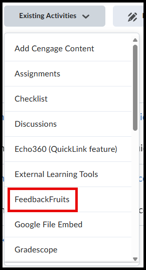 Highlighted FeedbackFruits option from the Existing Activities dropdown