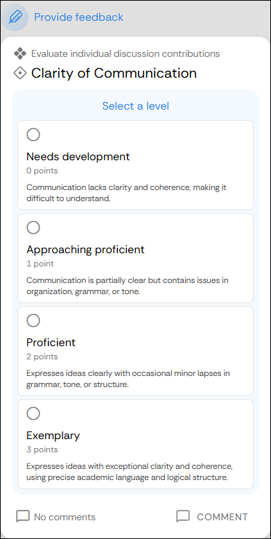 Screenshot of a rubric criteria titled "Clarity of Communication" that an instructor can use to rate their students discussions. The levels of this criteria are: needs development, approaching proficient, proficient, and exemplary. 