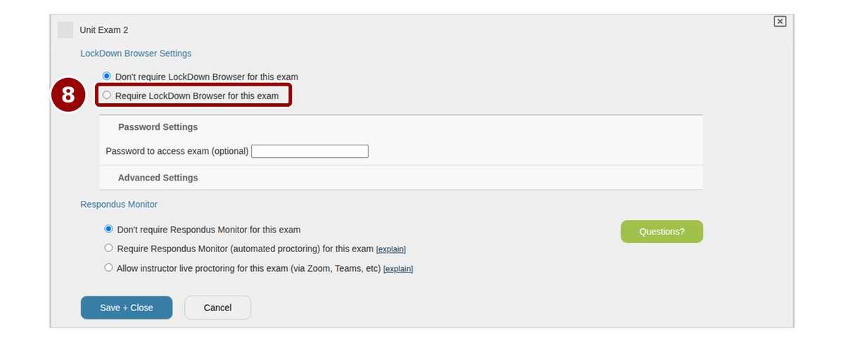 The LockDown Browser settings for an exam. Callout 8 marks the option to require LockDown Browser.