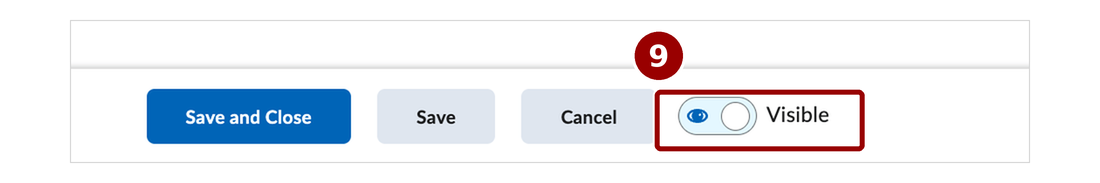 The bar at the bottom of the quiz editor. Callout 9 marks the Visible toggle, next to Save and Close.