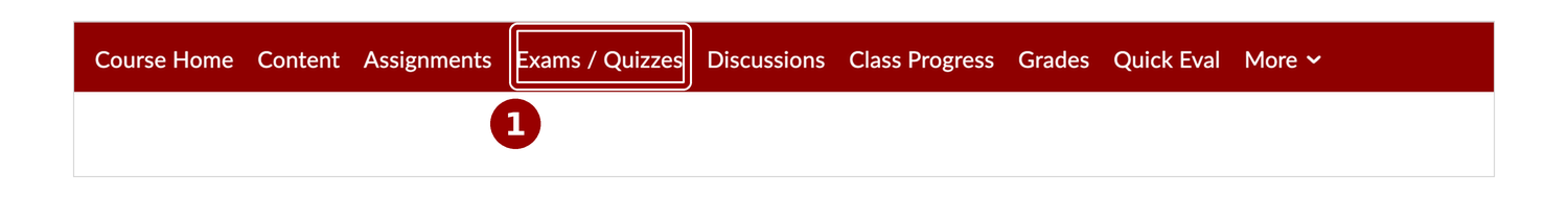 The course navigation bar. Callout 1 marks Exams / Quizzes.