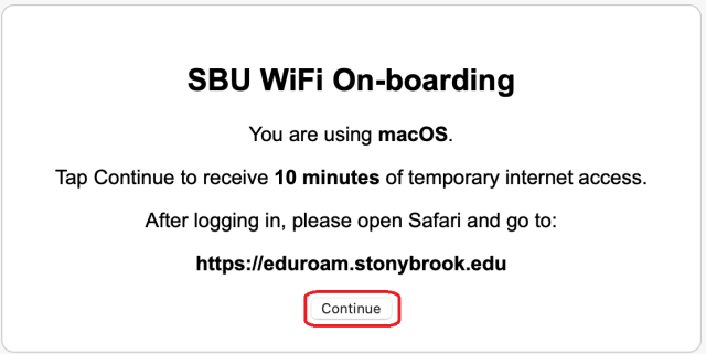 The SBU WiFI On-boarding popup will appear on your screen. Click Continue.