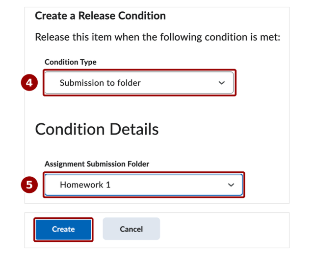 he Create a Release Condition dialog. Callouts 4 and 5 mark the fields from steps 4 and 5; Create is boxed below.