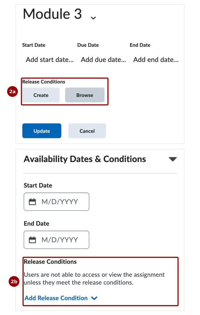 The Release Conditions section on a module's panel (2a) and in an activity editor (2b).